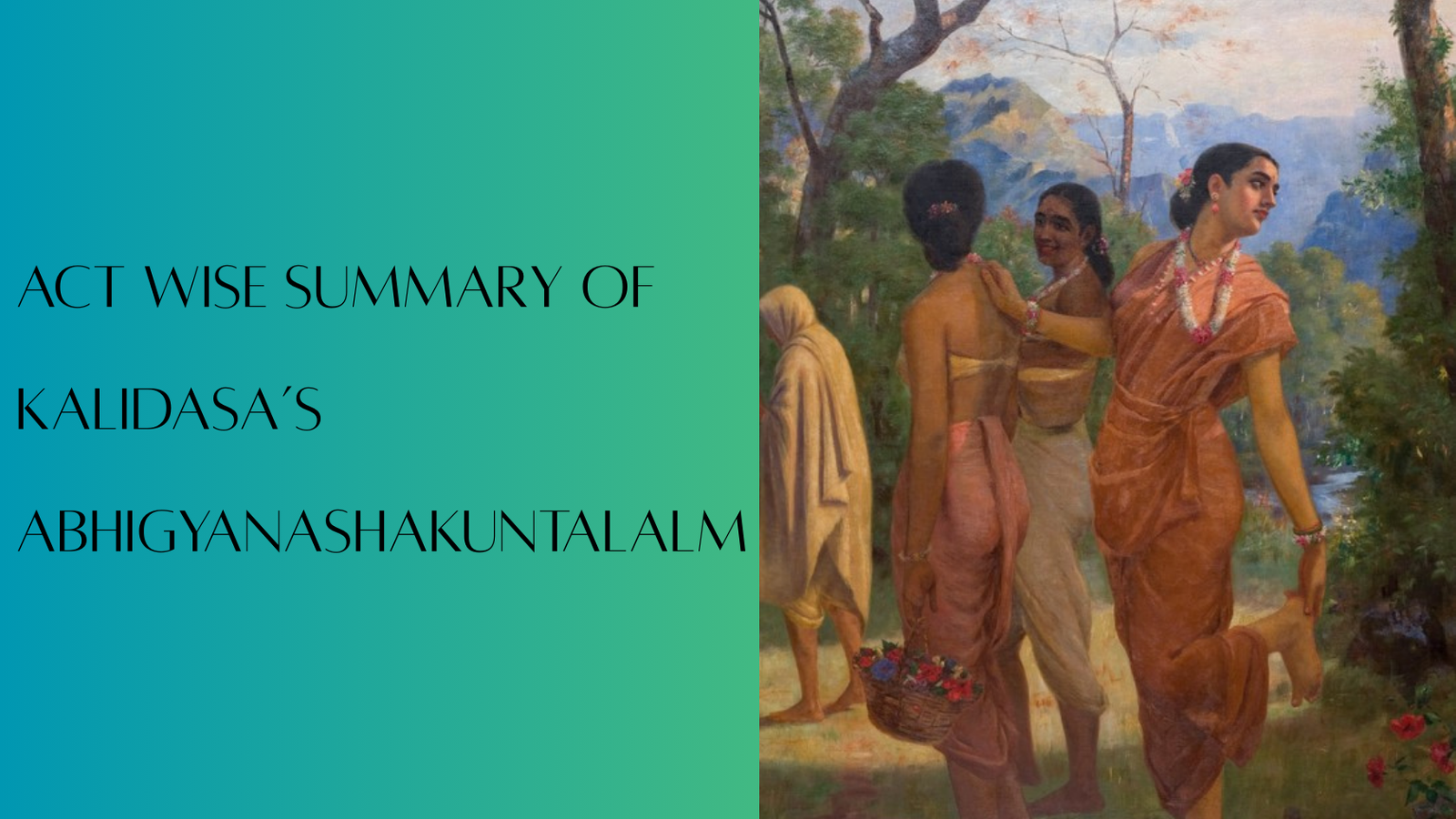 Kalidas' AbhigyanaShakuntalam (Image Raja Ravi Verma)